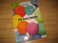 Knjiga: 99 balonov  (avtor Janja Vidmar), kot nova