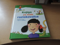 KNJIGA ZA MALE RAZISKOVALCE C. BRAUN ZALOŽBA MLADINSKA KNJIGA 2011