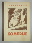 KOMEDIJE, Tone Gaspari
