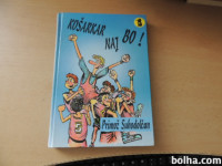 KOŠARKAR NAJ BO! P. SUHODOLČAN ZALOŽBA KARANTANIJA 2002