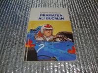 Leopold Suhodolčan PRAMATIJA ALI BUČMAN Založba Borec 1980