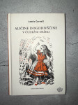 Lewis Carroll Aličine dogodivščine v čudežni deželi
