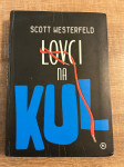 Lovci na kul (S. Westerfeld)