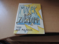 MAČEK MED ZVEZDAMI A. MALAVAŠIČ DOLENJSKA ZALOŽBA 1994