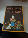 Marjetka ve, kaj je vojna