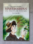 Martin Krpan in pritlikavček Fran Levstik, Ivan Bizjak
