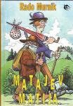 Matajev Matija / Rado Murnik