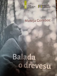MATEJA BOMBOC BALADA O DREVESU
