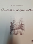 MILAN MATOS SOSTRSKE PRIPOVEDKE