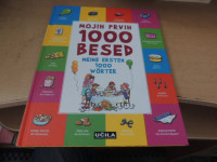 MOJIH PRVIH 1000 BESED; SLOVENŠČINA IN NEMŠČINA ZALOŽBA UČILA 2016