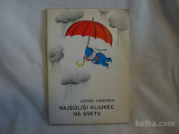 NAJBOLJŠI KLJUKEC NA SVETU, Astrid Lindgren