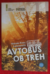 Nataša Kozinc Lorenzutti - Avtobus ob treh
