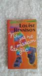 Ne, jaz ne maram tangic,Luise Renninson
