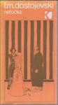 Netočka Nezvanova / F. M. Dostojevski