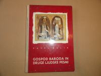 PAVEL GOLIA, GOSPOD BARODA IN DRUGE LJUDSKE PESMI