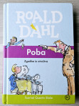 POBA : ZGODBE IZ OTROŠTVA Roald Dahl