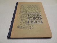 POSTELJA GOSPODA FIBRIHA - OSCAR  HUDALES MLADINSKA MATICA 1936