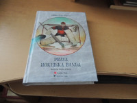 PRAVA HOKEJSKA BANDA S. F. POPOVIĆ ZALOŽBA PIVEC 2022