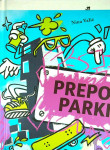 PREPO-PARKI, Nina Valič