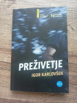 Preživetje (pustolovsko-kriminalni roman) - Igor Karlovšek
