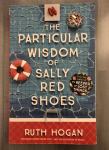 Ruth Hogan: The Particular Wisdom of Sally Red Shoes