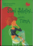 Sami petelini - razen Tima / Anja Kömmerling, Thomas Brinx