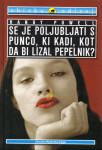 Se je poljubljati s punco, ki kadi, kot da bi lizal pepelnik?