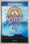 SEVERNI SIJ, Philip Pullman