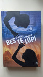 Simona Semenič: Bes te lopi