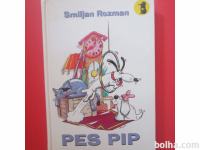 Smiljan Rozman: Pes Pip
