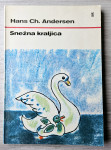 SNEŽNA KRALJICA Hans Ch. Andersen