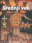 Srednji vek : vladarji, vitezi, trgovci