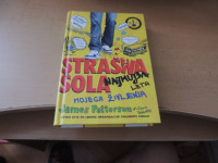 STRAŠNA ŠOLA: NAJHUJŠA LETA MOJEGA ŽIVLJENJA J. PATTERSON GRLICA 2015