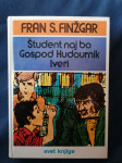 Študent naj bo/gospod Hudournik/iveri