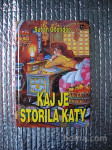 Susan Coolidge -KAJ JE STORILA KATY- 1995