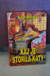 Susan Coolidge - Kaj je storila Katy
