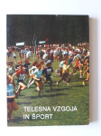 TELESNA VZGOJA IN ŠPORT