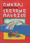 Tim Zupan: ONKRAJ SREBRNE MAVRICE