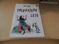 TOLOVAJEVO LETO D. ZUPAN ZALOŽBI KARANTANIJA / SLOVENSKA KNJIGA 1995