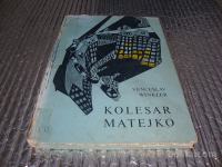 Venceslav Winkler KOLESAR MATEJKO Mk 1960