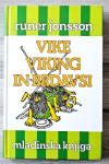 VIKE VIKING IN BRDAVSI Runer Jonsson