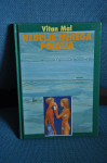 Vitan Mal - Nedelje nekega poletja