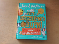 VSI TI BREZUPNO OBUPNI HIŠNI LJUBLJENČKI D. WALLIAMS ZALOŽBA MLADINSKA