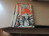 ZAKLAD SIERRA MADRE B. TRAVEN ZALOŽBA MLADINSKA KNJIGA 1955