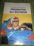 Zelo zabavna knjiga PRAMATIJA ALI BUČMAN, Leopold Suhodolčan