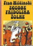 Zgodbe Fridolina Žolne / Fran Milčinski