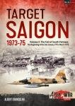 Target Saigon 1973-75: Volume 2 - The Fall of South Vietnam