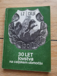 30 let lovstva na celjskem območju (1977)