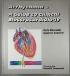 ARRHYTHMIA-A GUIDE TO CLINICAL ELECTROCARDIOLOGY, Erik Sandoe
