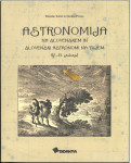 Astronomija na Slovenskem in slovenski astronomi na tujem :